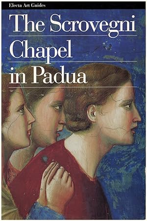 Imagen del vendedor de The Scrovegni Chapel in Padua a la venta por Diatrope Books