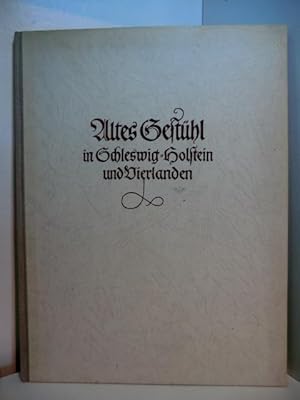 Image du vendeur pour Altes Gesthl in Schleswig-Holstein und Vierlanden. Mit 48 Aufnahmen von Theodor Voigt mis en vente par Antiquariat Weber