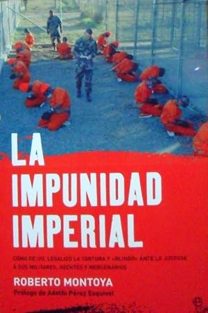 La Impunidad Imperial