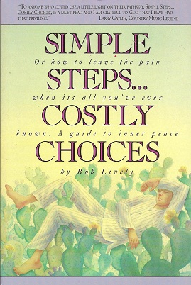 Immagine del venditore per Simple Steps.Costly Choices: A Guide to Inner Peace venduto da Storbeck's