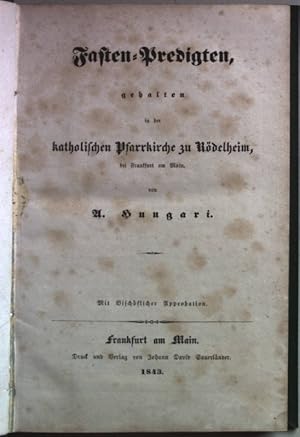 Image du vendeur pour Festtags-Predigten, gehalten in der katholischen Pfarrkirche zu Rdelheim bei Frankfurt am Main. mis en vente par books4less (Versandantiquariat Petra Gros GmbH & Co. KG)