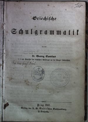 Bild des Verkufers fr Griechische Schulgrammatik. zum Verkauf von books4less (Versandantiquariat Petra Gros GmbH & Co. KG)