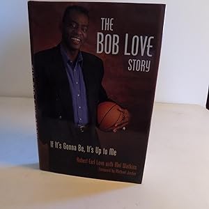 The Bob Love Story
