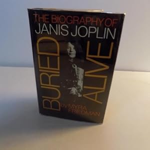 Immagine del venditore per Buried Alive, The Biography of Janis Joplin venduto da Old Book Surfer