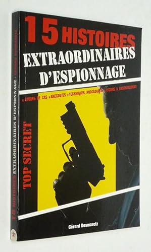 Seller image for 15 Histoires extraordinaires d'espionnage for sale by Abraxas-libris