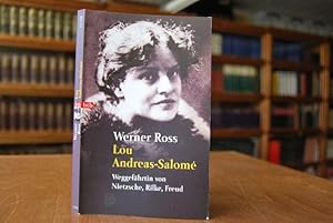 Image du vendeur pour Lou Andreas-Salom : Weggefhrtin von Nietzsche, Rilke, Freud. btb 72186 mis en vente par Gppinger Antiquariat