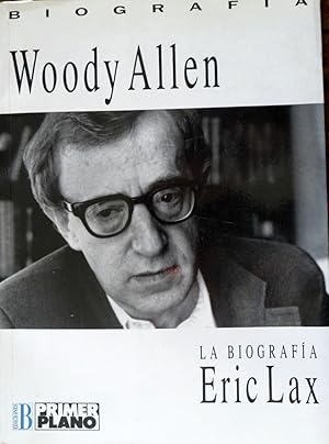 WOODY ALLEN La Biografía