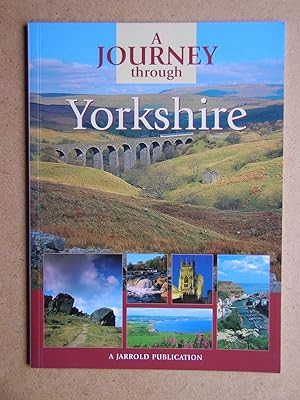 Bild des Verkufers fr A Journey Through Yorkshire. zum Verkauf von N. G. Lawrie Books
