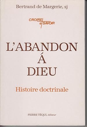 Immagine del venditore per L'abandon  Dieu. Histoire doctrinale venduto da CANO
