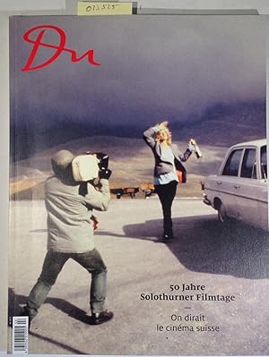 50 Jahre Solothurner Filmtage - On dirait le cinema suisse - du 853 Februar 2015
