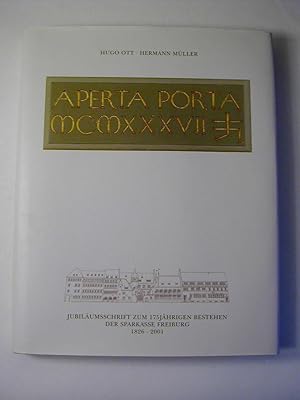 Bild des Verkufers fr Aperta Porta MCMXXXVII : Jubilumsschrift zum 175jhrigen Bestehen der Sparkasse Freiburg ; 1826 - 2001 zum Verkauf von Antiquariat Fuchseck