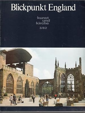 Kunst und Kirche 3/82. "Blickpunkt England". Ökumenische Zeitschrift für Architektur und Kunst.