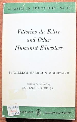 Imagen del vendedor de Vittorino Da Feltre and Other Humanist Educators a la venta por Ken Jackson