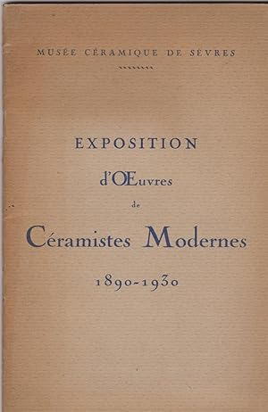 Exposition d'oeuvres de céramistes modernes 1890-1930