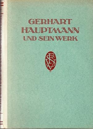 Seller image for Gerhart Hauptmann und sein Werk. for sale by Rheinlandia Verlag