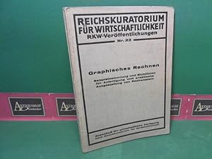 Imagen del vendedor de Graphisches Rechnen - Beispielsammlung und Richtlinien fr Anfertigung und praktische Ausgestaltung von Rechentafeln. (= Reichskuratorium fr Wirtschaftlichkeit, RKW-Verffentlichung, Nr.23). a la venta por Antiquariat Deinbacher