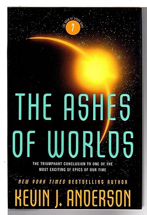 Seller image for THE ASHES OF WORLDS: The Saga of the Seven Suns, Book 7. for sale by Bookfever, IOBA  (Volk & Iiams)