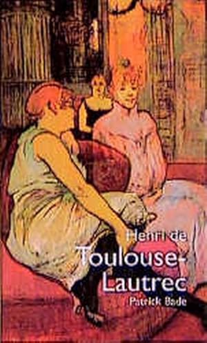 Seller image for Henri de Toulouse-Lautrec for sale by Antiquariat Armebooks