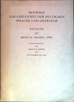 Seller image for Beitrge zur Geschichte der deutschen Sprache und Literatur: Register zu Band 76-100 (1955-1979) for sale by books4less (Versandantiquariat Petra Gros GmbH & Co. KG)