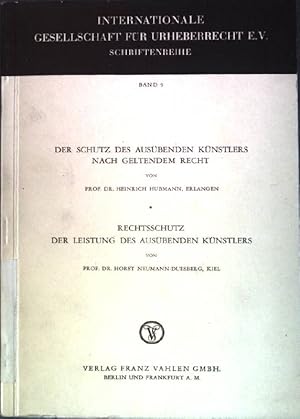 Seller image for Der Schutz des ausbenden Knstlers nach geltendem Recht Internationale Gesellschaft fr Urheberrecht e.V., Band 9 for sale by books4less (Versandantiquariat Petra Gros GmbH & Co. KG)