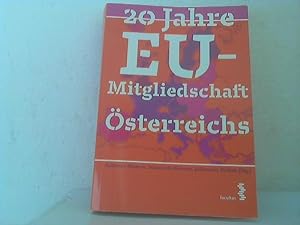 20 Jahre EU-Mitgliedschaft Österreichs. [Andreas Maurer . (Hg.)]
