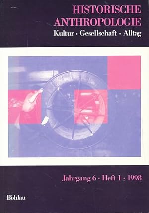 Immagine del venditore per Historische Anthropologie Jg. 6, Heft 1, 1998. Kultur - Gesellschaft - Alltag. venduto da Fundus-Online GbR Borkert Schwarz Zerfa