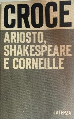 ARIOSTO, SHAKESPEARE E CORNEILLE