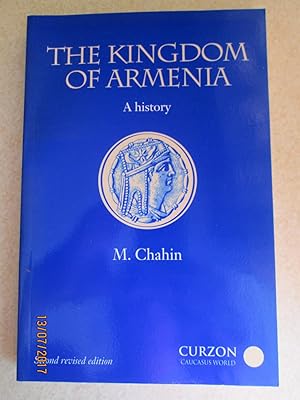 Imagen del vendedor de The Kingdom of Armenia: A History a la venta por Buybyebooks
