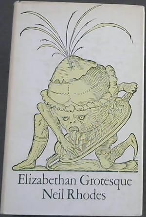 Bild des Verkufers fr Elizabethan Grotesque zum Verkauf von Chapter 1