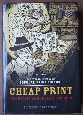 Seller image for THE OXFORD HISTORY OF POPULAR PRINT CULTURE. Volume 1: Cheap print in Britain and ireland to 1660. for sale by Barry McKay Rare Books