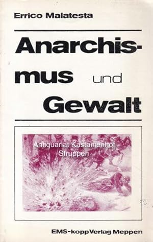 Bild des Verkufers fr Anarchismus und Gewalt., zum Verkauf von Antiquariat Kastanienhof