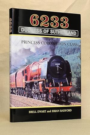 6233: 'Duchess of Sutherland' and the 'Princess Coronation' Class