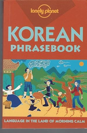 Lonely Planet Korean Phrasebook 3rd Ed. 3rd Edition