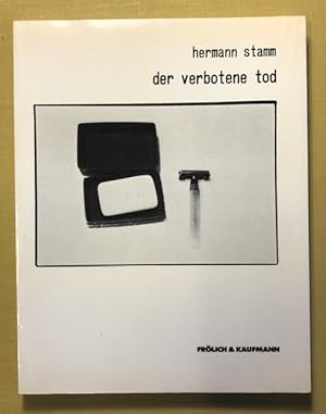 Der verbotene Tod. Mit einem Vorwort von Winfried Ranke.