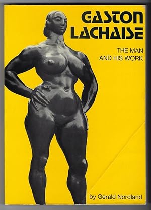 Seller image for Gaston Lachaise The Man and His Work for sale by Hayden & Fandetta Rare Books   ABAA/ILAB