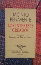 Seller image for LOS INTERESES CREADOS for sale by ALZOFORA LIBROS