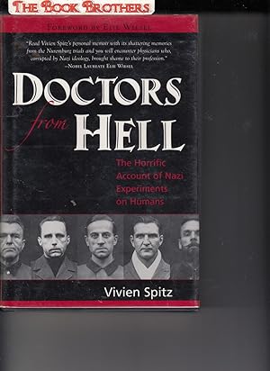 Immagine del venditore per Doctors from Hell: The Horrific Account of Nazi Experiments on Humans venduto da THE BOOK BROTHERS