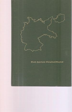 Seller image for Das ganze Deutschland - Ein Deutschlandbuch. for sale by Ant. Abrechnungs- und Forstservice ISHGW