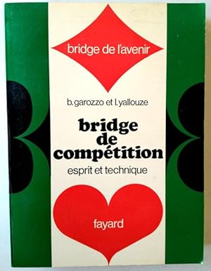 Seller image for Bridge de comptition : Esprit et technique ( Texto en frances ) for sale by Librera Salvalibros Express
