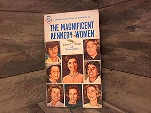 Immagine del venditore per The Magnificent Kennedy Women [ 1964 ] An intimate look at the lives and personalities of. (Rose Kennedy, Eunice, Pat, Jean, Ethel, Joan, Lee, and Jacqueline Kennedy.) venduto da Archives Books inc.