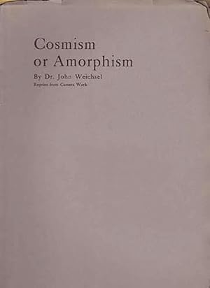 Cosmism or Amorphism