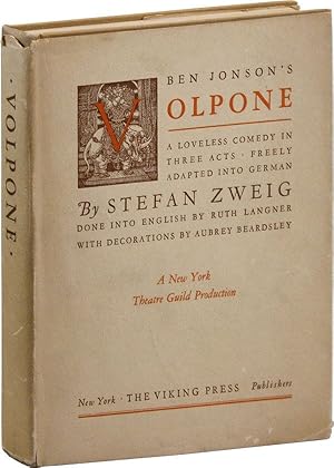 Bild des Verkufers fr Ben Jonson's Volpone: A Loveless Comedy in 3 Acts, Freely Adapted by Stefan Zweig zum Verkauf von Lorne Bair Rare Books, ABAA