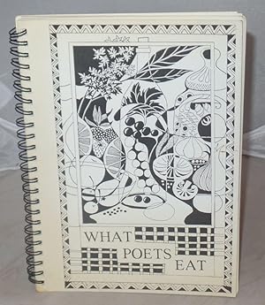 Seller image for What Poets Eat: A Collection of Food-Related Poems and Recipes for sale by Besleys Books  PBFA