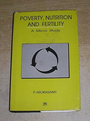 Image du vendeur pour Poverty Nutrition and Fertility: A Micro Study mis en vente par Neo Books