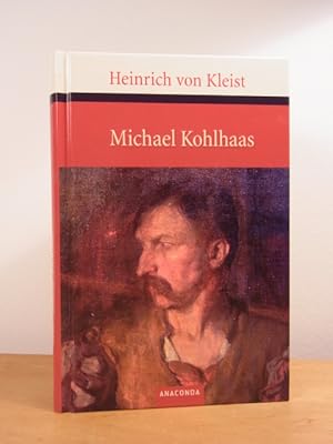 Seller image for Michael Kohlhaas. Aus einer alten Chronik for sale by Antiquariat Weber