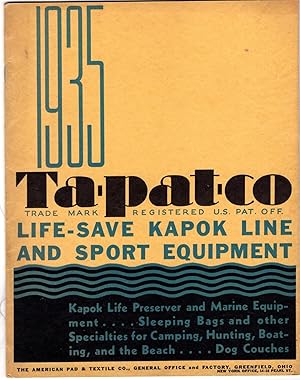 1935 Tapataco Life Preserver and Marine Equipment Trade Catalog Kapok Sleeping Bag etc.