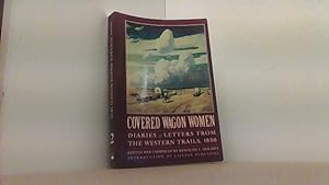 Covered Wagon Women. Diaries & Letters from the Western Trails. Vol. 2.