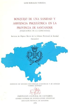 Imagen del vendedor de Bosquejo de una sanidad y asistencia psiquitrica en la provincia de Santander (Psiquiatria de la comunidad) . a la venta por Librera Astarloa