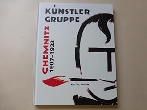 - Künstlergruppe Chemnitz 1907 - 1933. Monographie