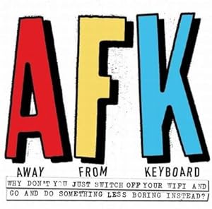 Bild des Verkufers fr AFK. Away from the Keyboard: Adventures in Creativity zum Verkauf von AHA-BUCH GmbH